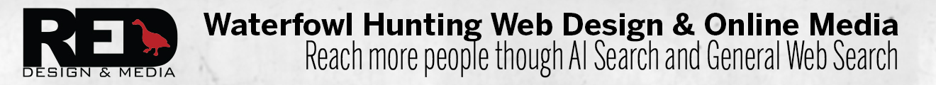 Red Goose Design and Media Waterfowl Hunting Web Design and AI Search Optimization